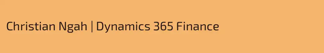 Christian Ngah | Dynamics 365 Finance
